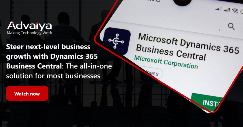 Steer next-level business growth with Dynamics 365 Business Central_ The all-in-one solution for most businesses