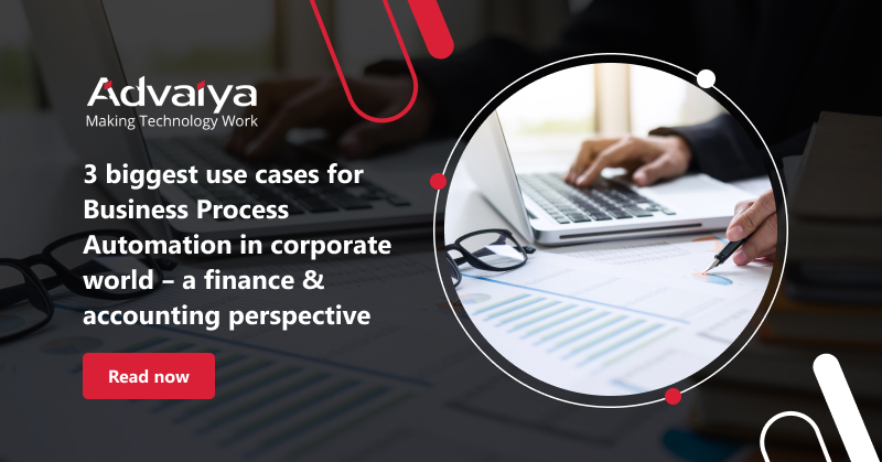 3-biggest-use-cases-for-Business-Process-Automation-in-corporate-world-–-a-finance-accounting-perspective